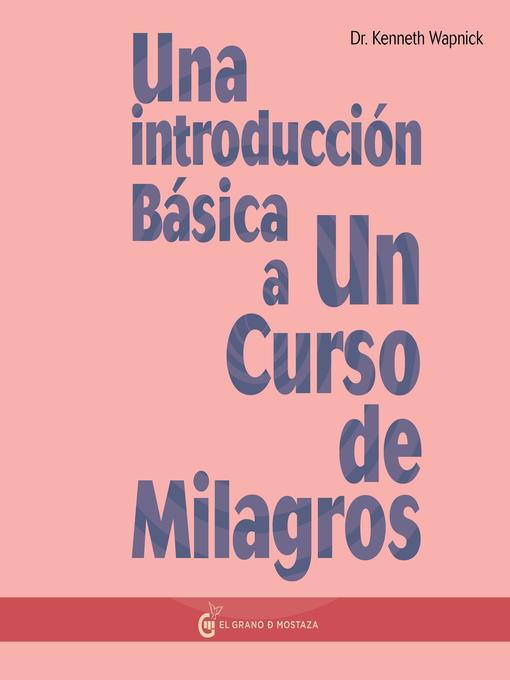 Cover image for Una Introducción Básica a Un Curso de Milagros